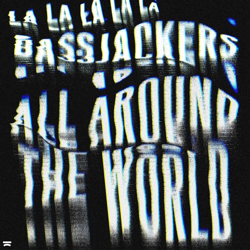 Bassjackers - All Around The World (La La La La La) (Audiotricz Extended Remix) 