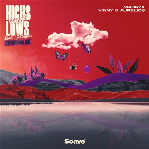 Mabryx, Vinny  Aurelios - Highs  Lows (feat. Mingue) [Hypertechno Extended Edit] 