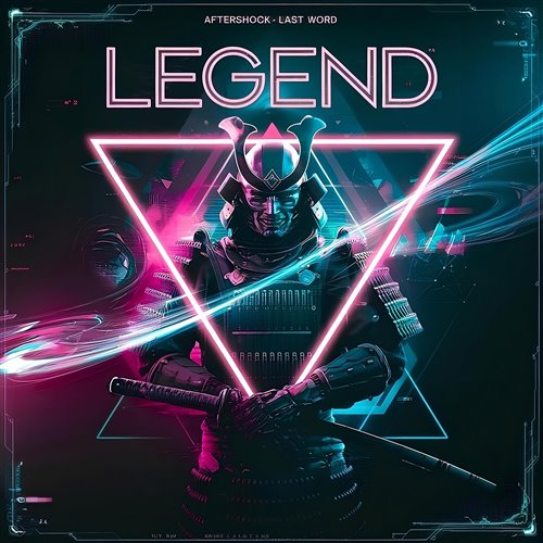 Aftershock, Last Word  Shadow Legacy - Legend (Original Mix) 