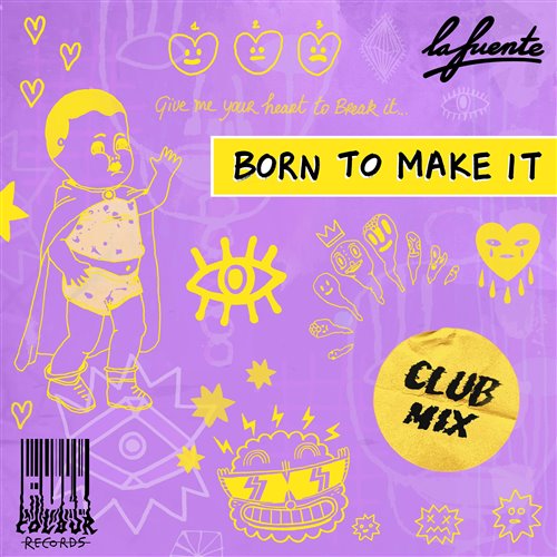 La Fuente  - Born To Make It (Club Extended Remix) 