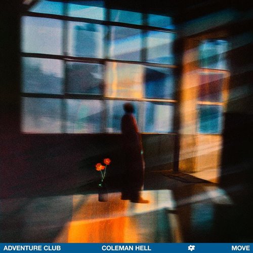 Adventure Club, Coleman Hell - Move (Extended Mix) 