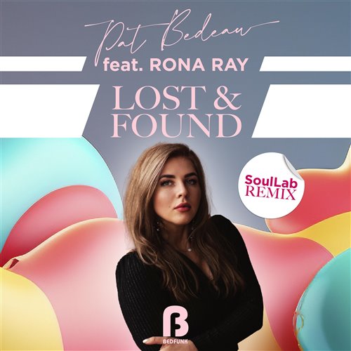Pat Bedeau  Rona Ray - Lost  Found (SoulLab Extended Remix) 