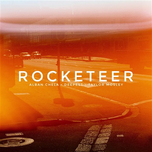 Alban Chela, Deepest  Taylor Mosley - Rocketeer (Original Mix) 