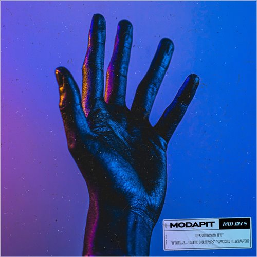 Modapit - Tell Me How You Love (Extended Mix) 
