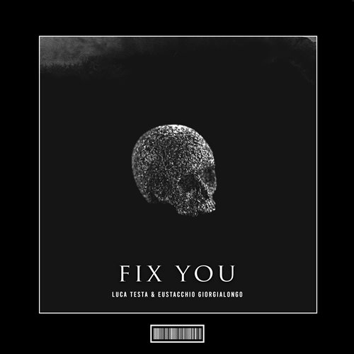 Luca Testa  Eustachio Giorgialongo - Fix You (Hardstyle Remix) 