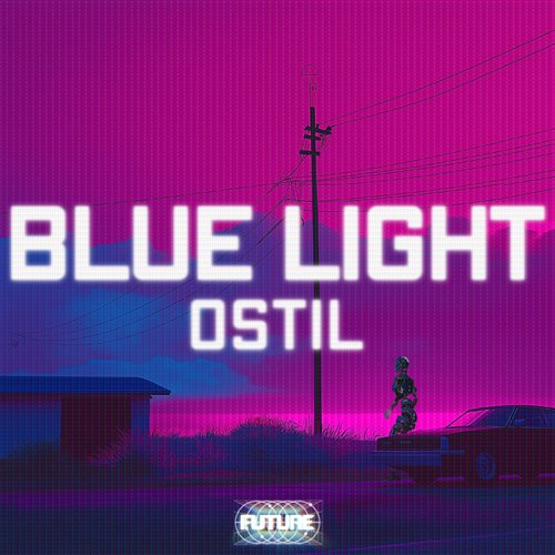 Ostil - Blue Light (Extended Mix) 