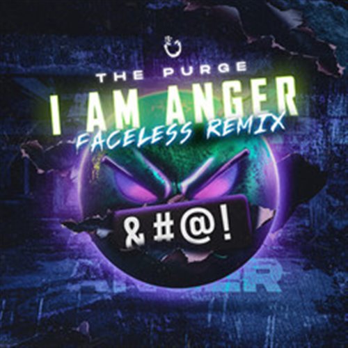 The Purge - I Am Anger (Faceless Remix) 
