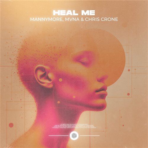 Mannymore, MVNA  Chris Crone - Heal Me (Extended Mix) 