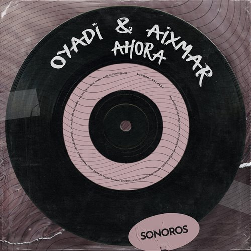 OYADI  Aixmar - Ahora (Extended Mix) 