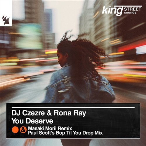 DJ Czezre  Rona Ray - You Deserve (Masaki Morii Extended Remix) 