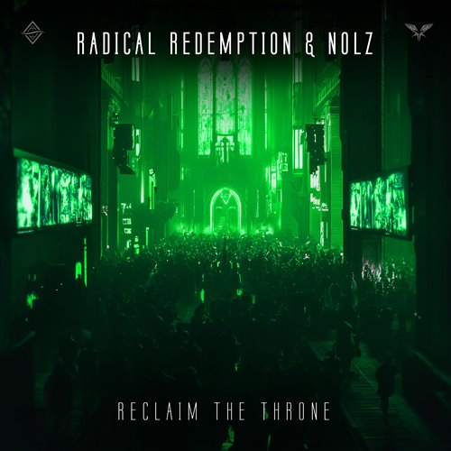 Radical Redemption  Nolz - Reclaim The Throne (Original Mix) 