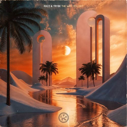 RAZZ  TRYBE - The Way You Get (Extended Mix) 