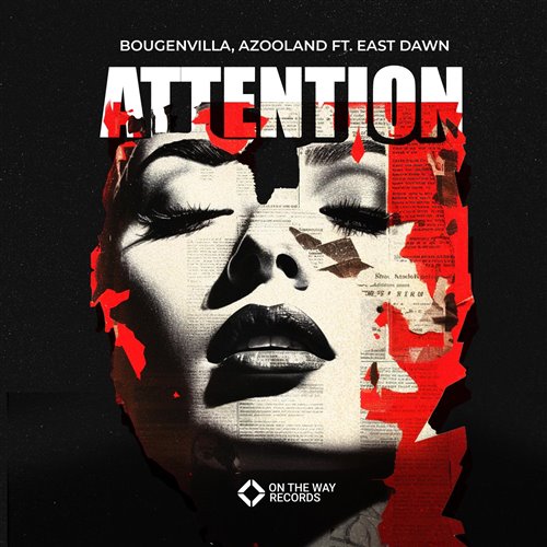 Bougenvilla, Azooland  East Dawn - Attention (Original Mix) 