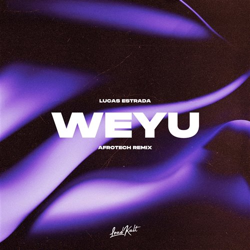 Lucas Estrada - Weyu (AFROTECH Remix) 