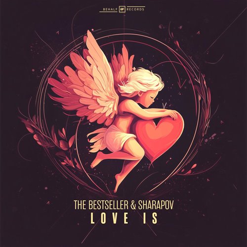 The Bestseller  Sharapov - Love Is (Extended Mix) 