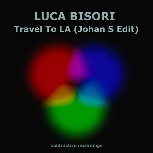 Luca Bisori - Travel To LA (Johan S Extended Edit) 
