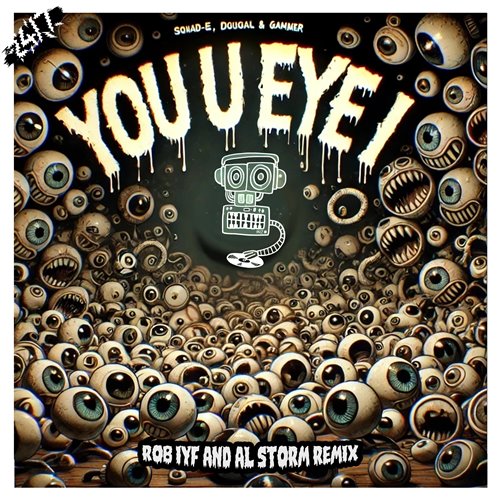 Squad-E, Dougal  Gammer - You U Eye I (Rob IYF  Al Storm Extended Mix) 
