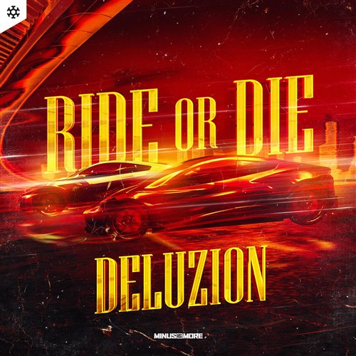 Deluzion - Ride Or Die (Extended Mix) 