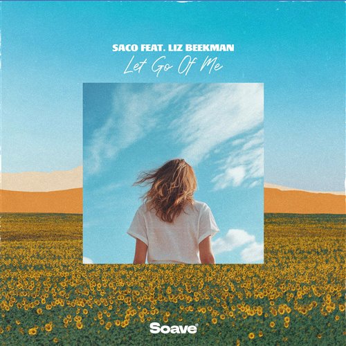 Saco - Let Go Of Me (feat. Liz Beekman) (Original Mix) 