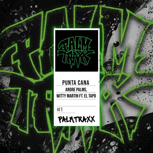 Andre Palms, Witty Martin (feat. El Tapo) - Punta Cana (Extended Mix) 