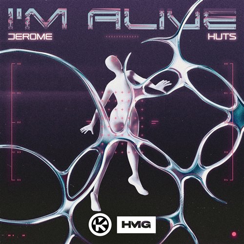 Jerome x HUTS - Im Alive (Extended Mix) 