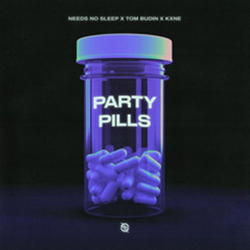 Needs No Sleep, Kxne  Tom Budin - Party Pills (Original Mix) 