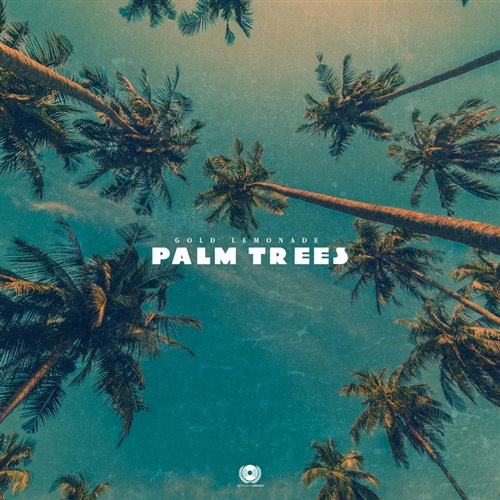 Gold Lemonade - Palm Trees (Original Mix) 