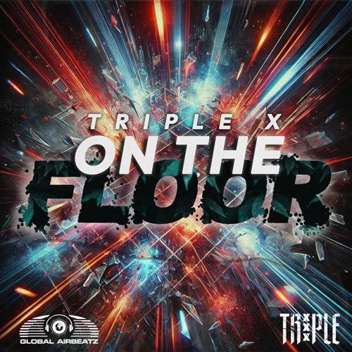 Triple X - On the Floor (Extended Mix) 