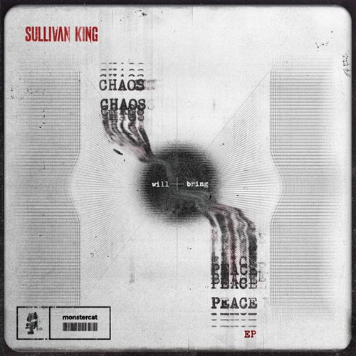 Sullivan King - CHAOS WILL BRING PEACE (Original Mix) 