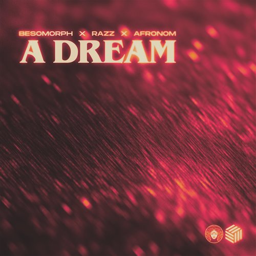 Besomorph, RAZZ  AFRONOM - A Dream (Extended Mix) 