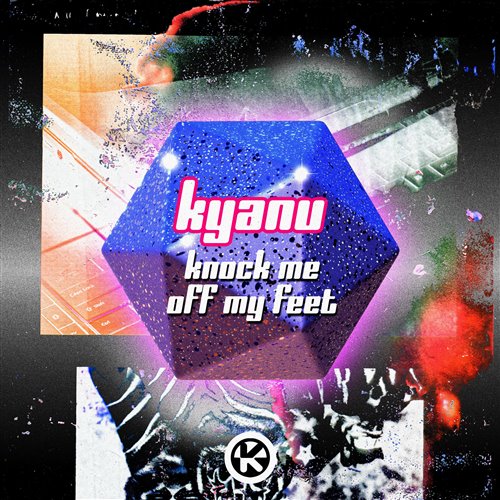 KYANU - Knock Me Off My Feet (Extended Mix) 