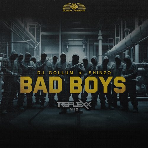 DJ Gollum  Shinzo - Bad Boys (Reflexx Mix) 