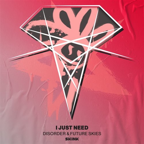 DISORDER  Future Skies - I Just Need (Extended Mix) 