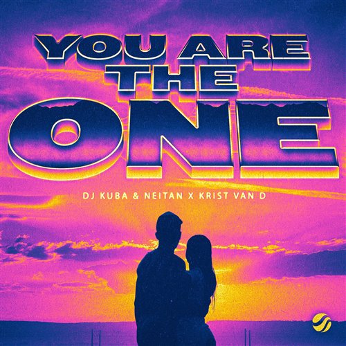 DJ Kuba  Neitan x Krist Van D - You Are The One (Extended Mix) 