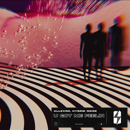 Allexno  Hybrid Noise - U Got Me Feelin (Original Mix) 