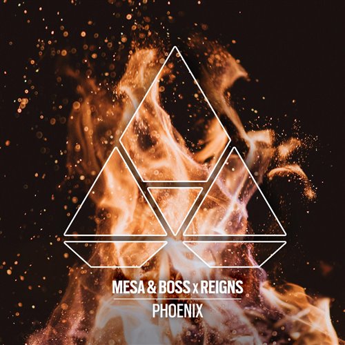 Mesa  Boss x Reigns - Phoenix (Extended Mix) 