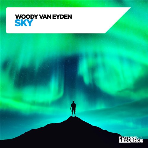 Woody Van Eyden - Sky (Extended Mix) 