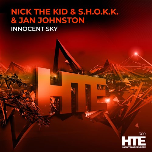 Nick The Kid  S.H.O.K.K.  Jan Johnston - Innocent Sky (Original Mix) 