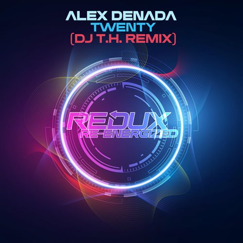 Alex Denada - Twenty (DJ T.H. Extneded Remix) 