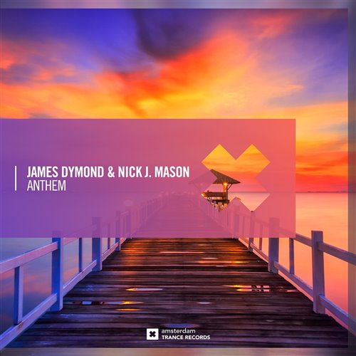 James Dymond  Nick J. Mason - Anthem (Extended Mix) 