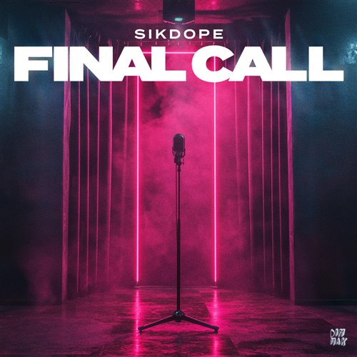 Sikdope - Final Call (Extended Mix) 