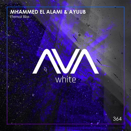 Mhammed El Alami  AYUUB - Eternal Bliss (Extended Mix) 