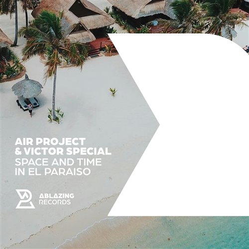 Air Project  Victor Special - Space and Time in El Paraiso (Extended Mix) 