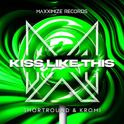 ShortRound, KROMI VS The Black Eyed Peas - Kiss Like This VS My Humps (Ryo Bootleg) 