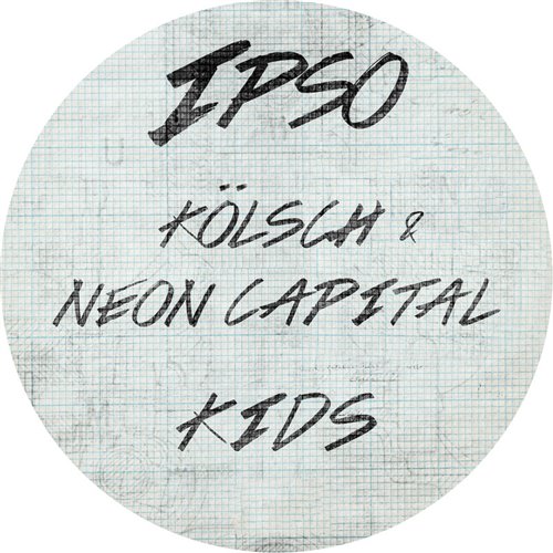 Kölsch  Neon Capital - KIDS (Extended Mix) 