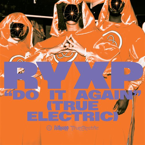 Röyksopp  Robyn - Do It Again (True Electric) (Original Mix) 