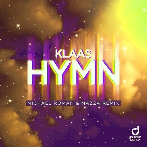 Klaas - Hymn (Michael Roman  Mazza Remix) 