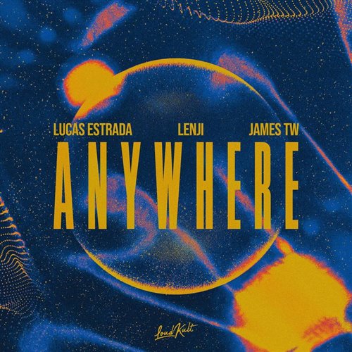 Lucas Estrada, James TW  Lenji - Anywhere (Original Mix) 