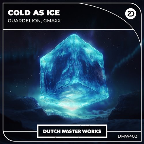 Guardelion  GMAXX - Cold As Ice (Extended Mix) 
