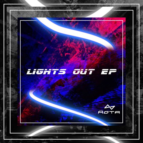 Aota - Lights Out (Original Mix) 